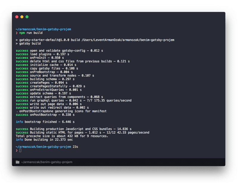 Gatsby projenizi basit bir komut dizisini çalıştırarak derleyebilirsiniz